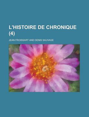 Book cover for L'Histoire de Chronique (4 )