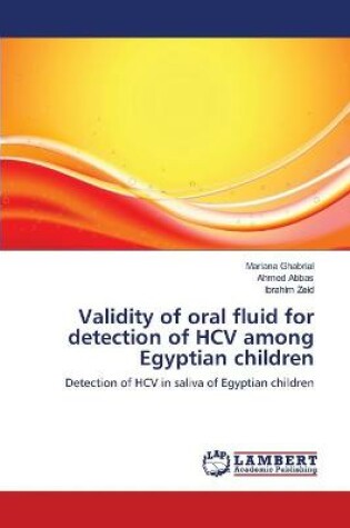 Cover of Validity of oral fluid for detection of HCV among Egyptian children