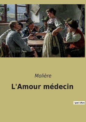 Book cover for L'Amour médecin