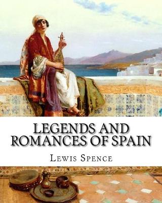 Book cover for Legends and Romances of Spain