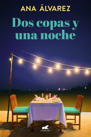 Cover of Dos copas y una noche / Two Glasses and One Night