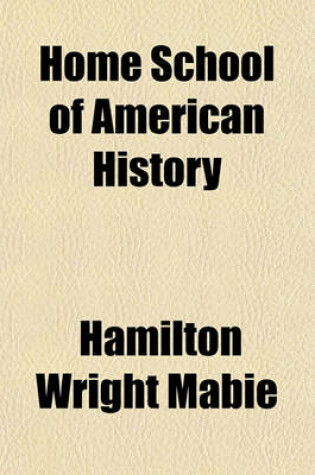 Cover of Home School of American History