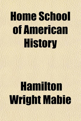 Book cover for Home School of American History