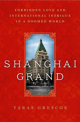 Book cover for Shanghai Grand