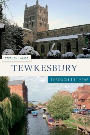 Cover of Tewkesbury Through the Year