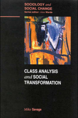 Cover of Class Analysis and Social Transformation