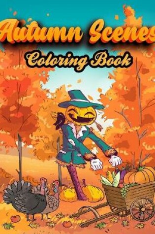 Cover of Autumn Scenes Coloring Book