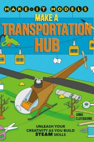 Cover of Make a Transportation Hub