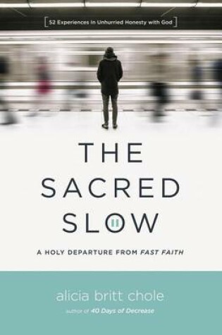 Cover of The Sacred Slow