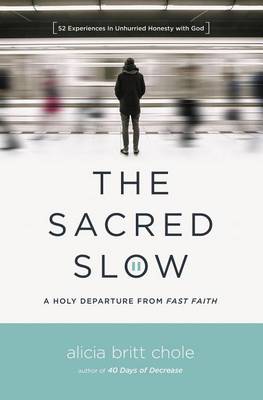 Book cover for The Sacred Slow