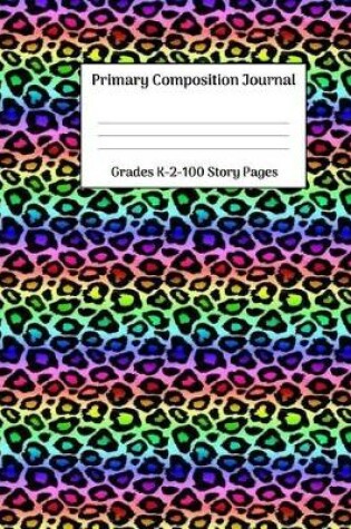 Cover of Primary Composition Journal Grades K-2