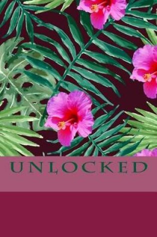Cover of Unlocked