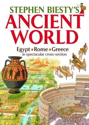 Book cover for Stephen Biesty's Ancient World Rome, Egypt & Greece in Spectacular Cross-section