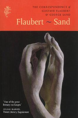 Book cover for The Correspondence of Gustave Flaubert & George Sand