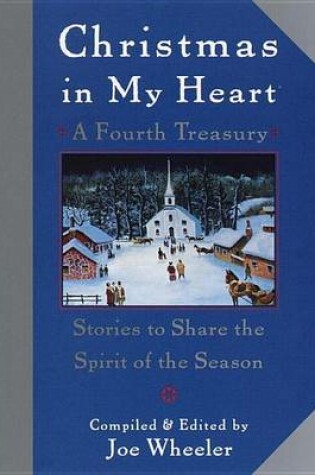 Cover of Christmas in My Heart, a Fourth Treasury