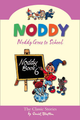 Book cover for Noddy Goes to School