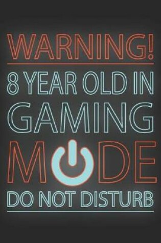 Cover of 8 Year Old In Gaming Mode