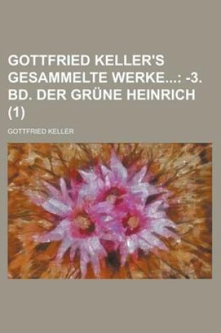 Cover of Gottfried Keller's Gesammelte Werke (1)