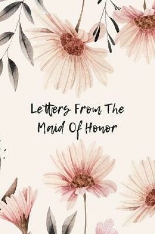 Cover of Letters From The Maid Of Honor