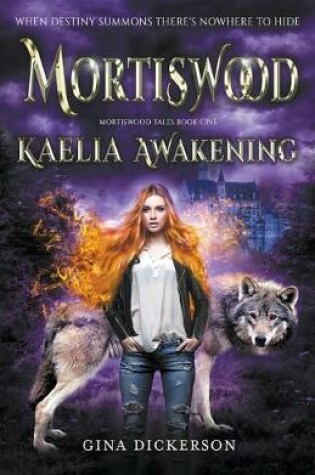 Cover of Mortiswood Kaelia Awakening