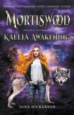 Book cover for Mortiswood Kaelia Awakening