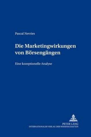 Cover of Die Marketingwirkungen Von Boersengaengen