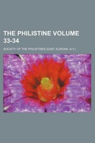 Cover of The Philistine Volume 33-34