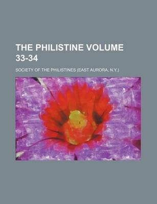 Book cover for The Philistine Volume 33-34