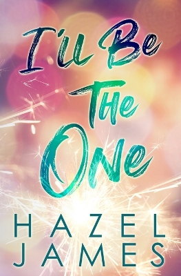 Book cover for I'll Be the One