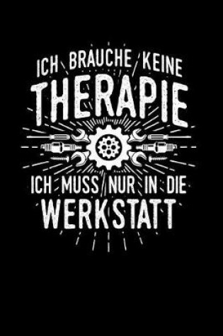 Cover of Therapie? Lieber Werkstatt