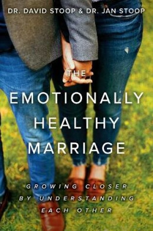 Cover of The Emotionally Healthy Marriage
