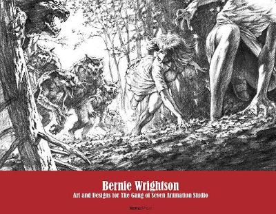 Book cover for Bernie Wrightson: Art and Designs for the Gang of Seven Animation Studio