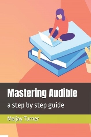 Cover of Mastering Audible