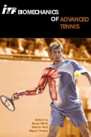 Cover of ITF Biomechanics of Advanced Tennis