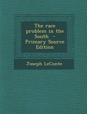 Book cover for The Race Problem in the South - Primary Source Edition