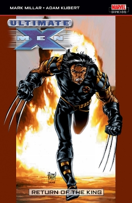 Book cover for Ultimate X-men Vol.6: The Return Of The King