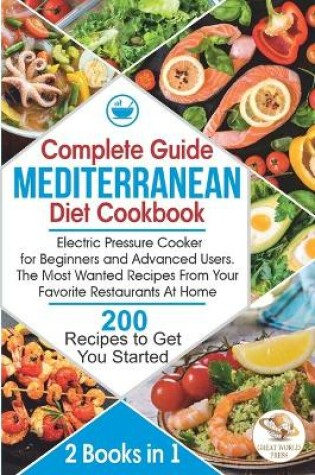 Cover of Complete Guide Mediterranean Diet Cookbook