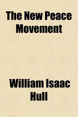 Book cover for The New Peace Movement Volume 3