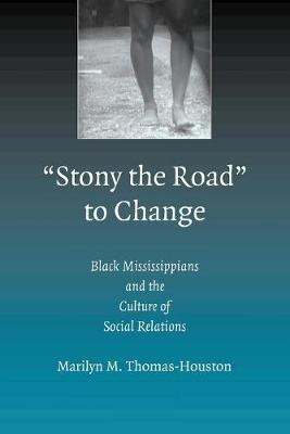 Book cover for 'Stony the Road' to Change