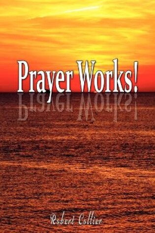 Cover of Effective Prayer by Robert Collier (the author of Secret of the Ages)