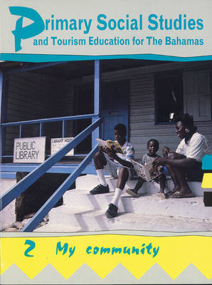 Cover of Primary Social Studies and Tourism Education for the Bahamas  Book 2