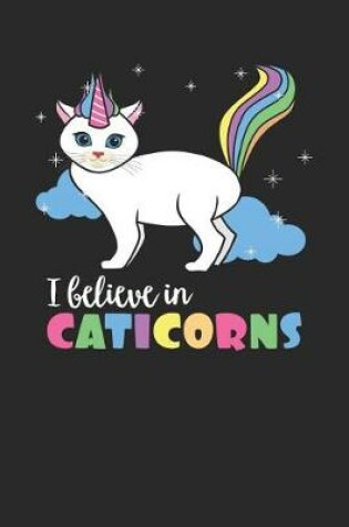 Cover of I Believe in Caticorns