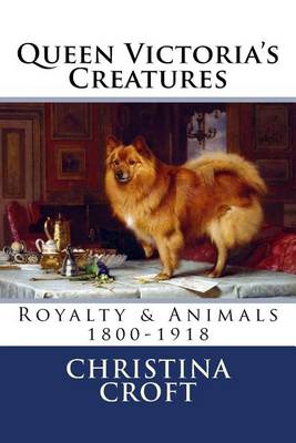 Book cover for Queen Victoria's Creatures
