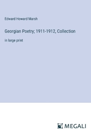 Cover of Georgian Poetry; 1911-1912, Collection