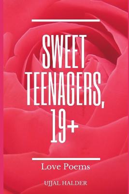 Book cover for Sweet Teenagers, 19+