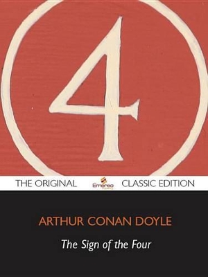 Book cover for The Sign of the Four - The Original Classic Edition