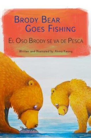 Cover of Brody Bear Goes Fishing