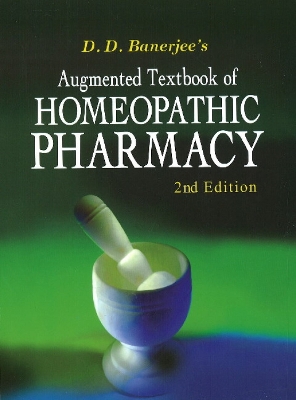 Book cover for Augmented Textbook of Homoeopathic Pharmacy