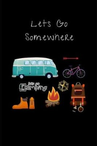 Cover of Lets Go Somewhere