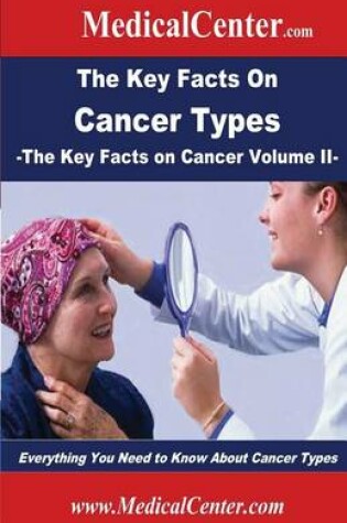 Cover of The Key Facts on Cancer Types